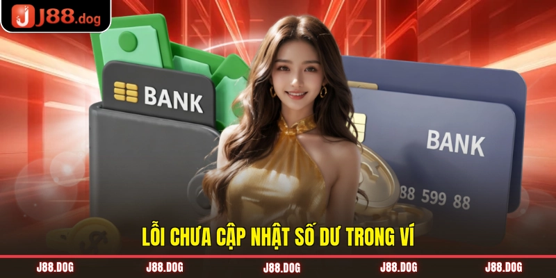 Lỗi chưa cập nhật số dư trong ví